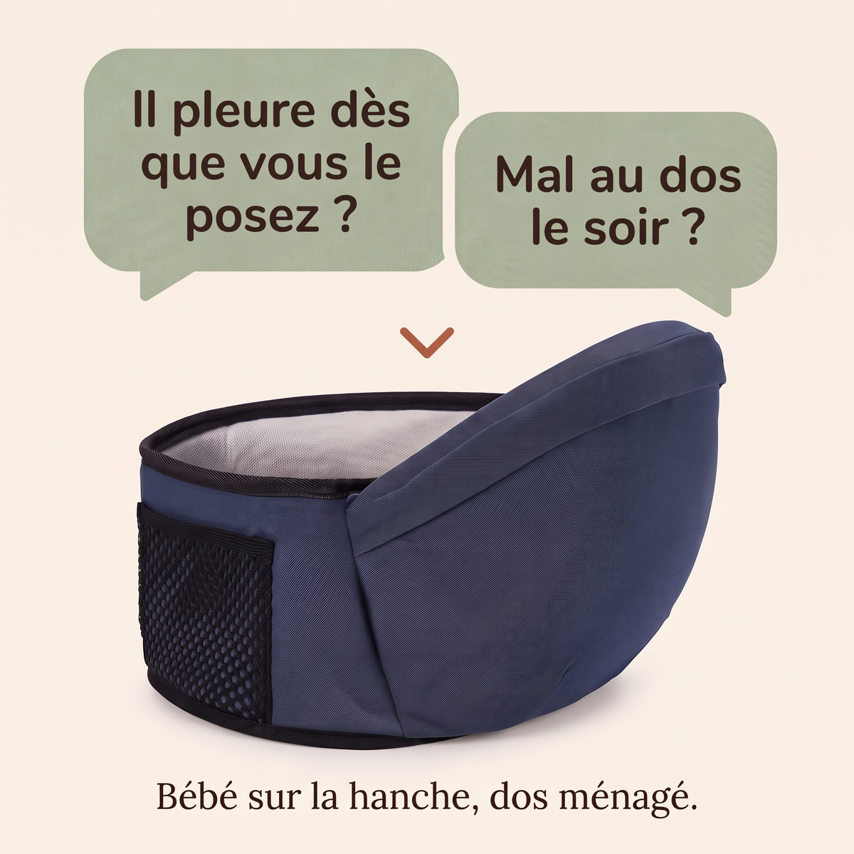 Il pleure dès que vous le posez ? Mal au dos le soir ? Bébé sur la hanche, dos ménagé